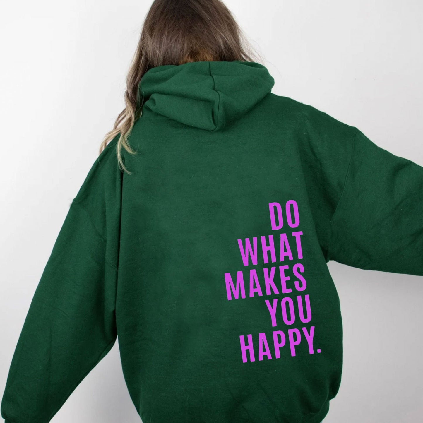 Do What Makes You Happy Dropped Shoulder Hoodie