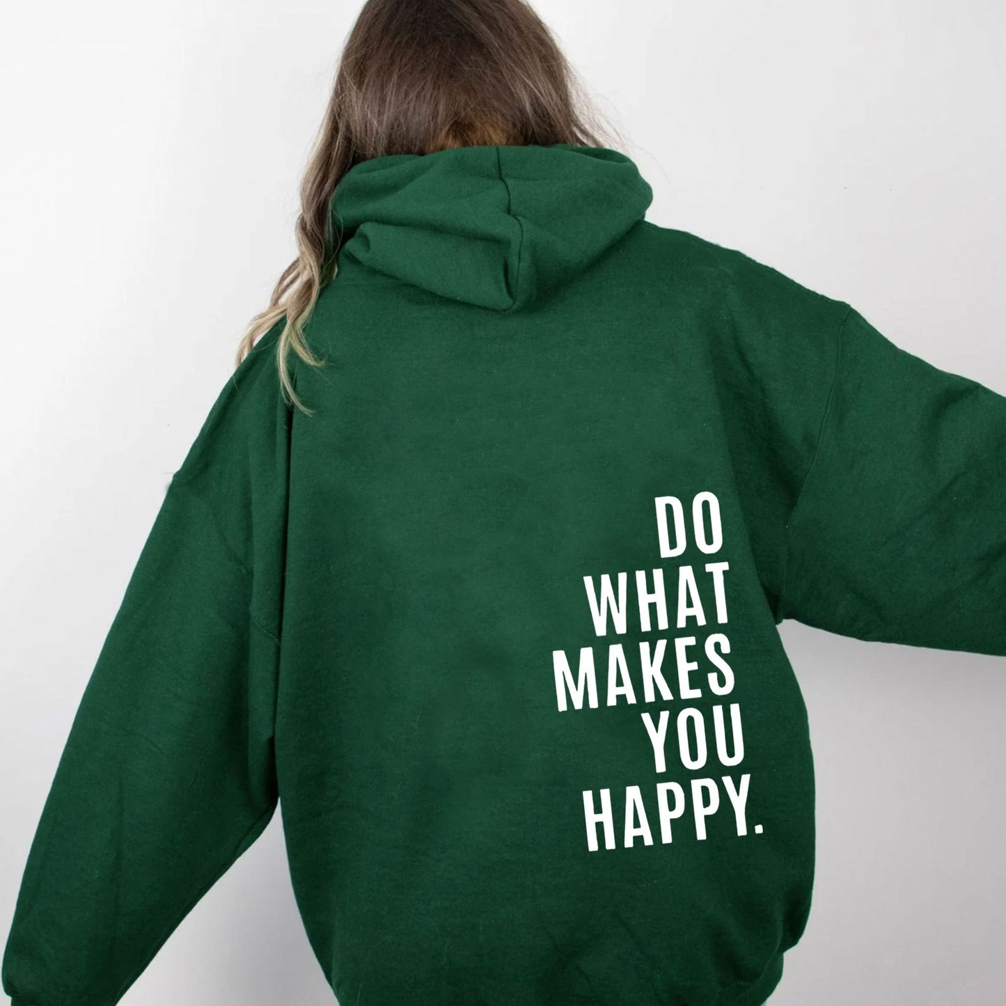 Do What Makes You Happy Dropped Shoulder Hoodie