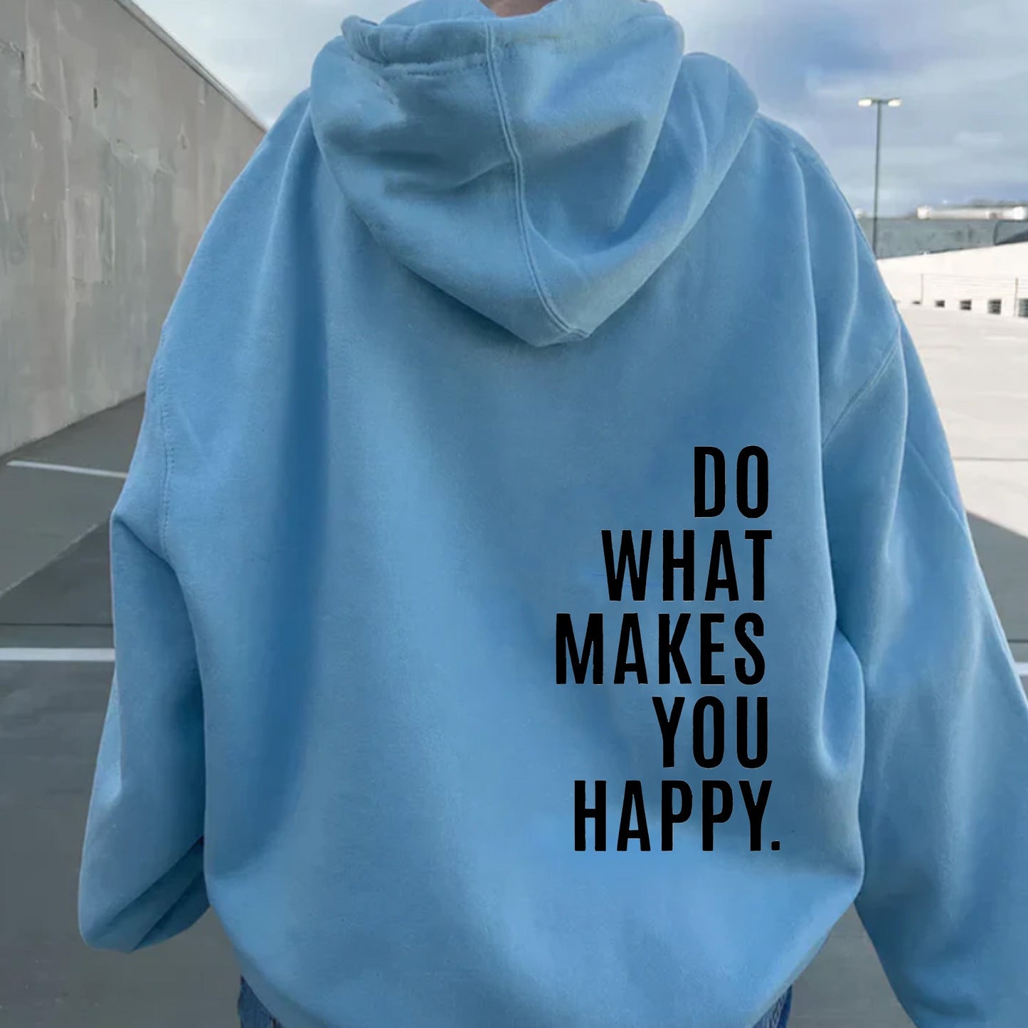 Do What Makes You Happy Dropped Shoulder Hoodie