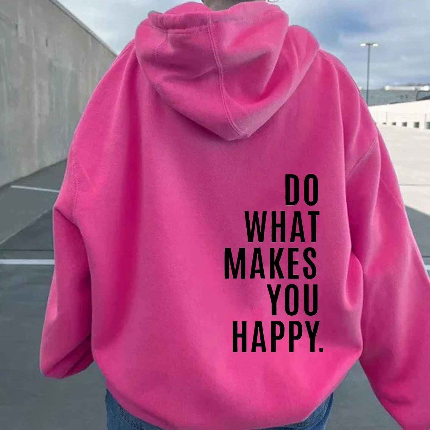 Do What Makes You Happy Dropped Shoulder Hoodie