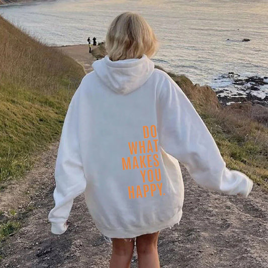 Do What Makes You Happy Harajuku Hoodie