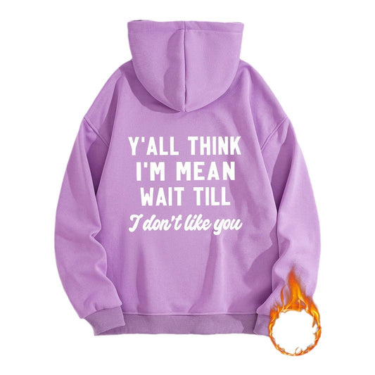 I Don't Like You Printed Hoodie