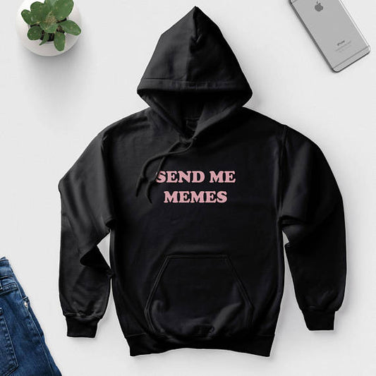 Send Me Memes Hoodie - Women's Funny Casual Sweater