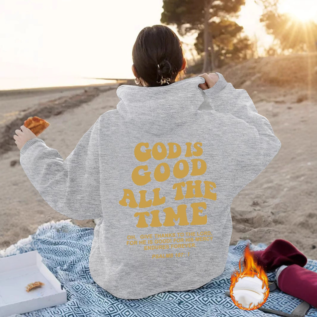 Good is Good All the Time Hoodie